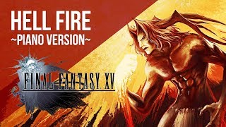 Final Fantasy XV - Hellfire (Piano)