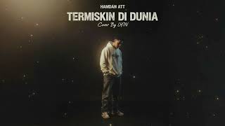 Download lagu TERMISKIN DI DUNIA - HAMDAN ATT | COVER BY LY7N #cover #music mp3 Download lagu TERMISKIN DI DUNIA - HAMDAN ATT | COVER BY LY7N #cover #music mp3