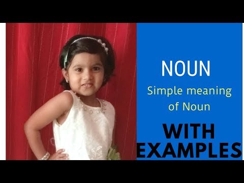 Noun - Meaning and Examples by Sayeeda Jaza