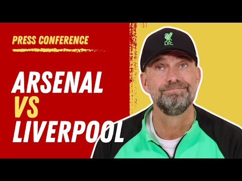 Arsenal vs. Liverpool | Jurgen Klopp Pre-Match Press Conference