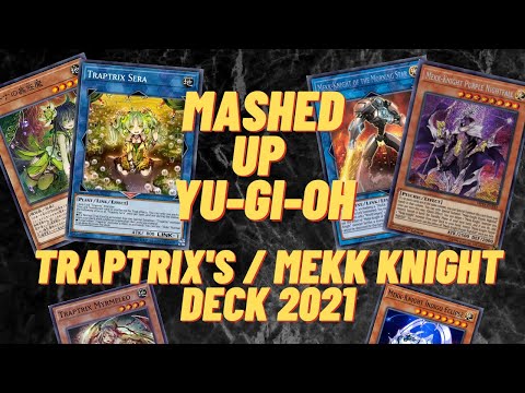 Mashed up YUGIOH Mekk-Knight Traptrix Deck Profile 2021