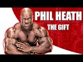 Phil Heath The Gift And Mike O'Hearn Podcast