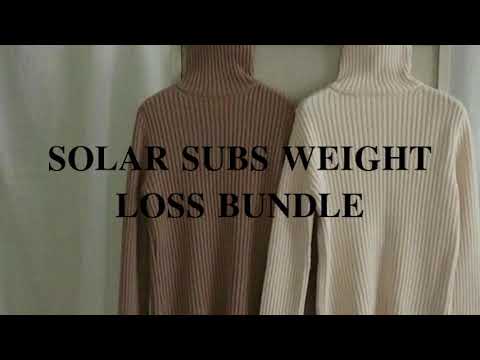 solar subs weight loss bundle! - YouTube