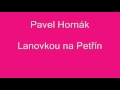 Lanovkou na Petřín - Pavel Horňák