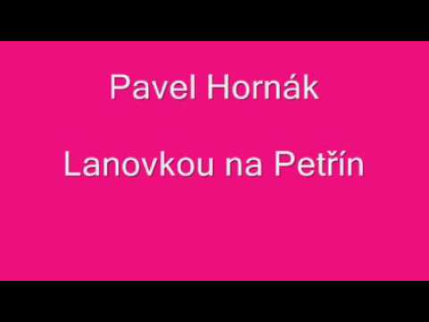 Pavel Horňák - Lanovkou na Petřín