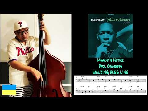 No.43 Walking Bass Transcription - Moment's Notice / Paul Chambers