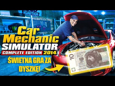 ŚWIETNA GRA ZA DYSZKĘ! - Czym był Car Mechanic Simulator 2014?