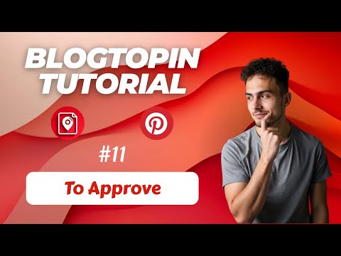BlogToPin Tutorial. To Approve section
