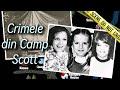 Crimele Din Camp Scott Rubrica TrueCrime