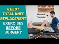 The 8 BEST Knee Replacement Exercises To Do BEFORE Surgery PT Time With Tim