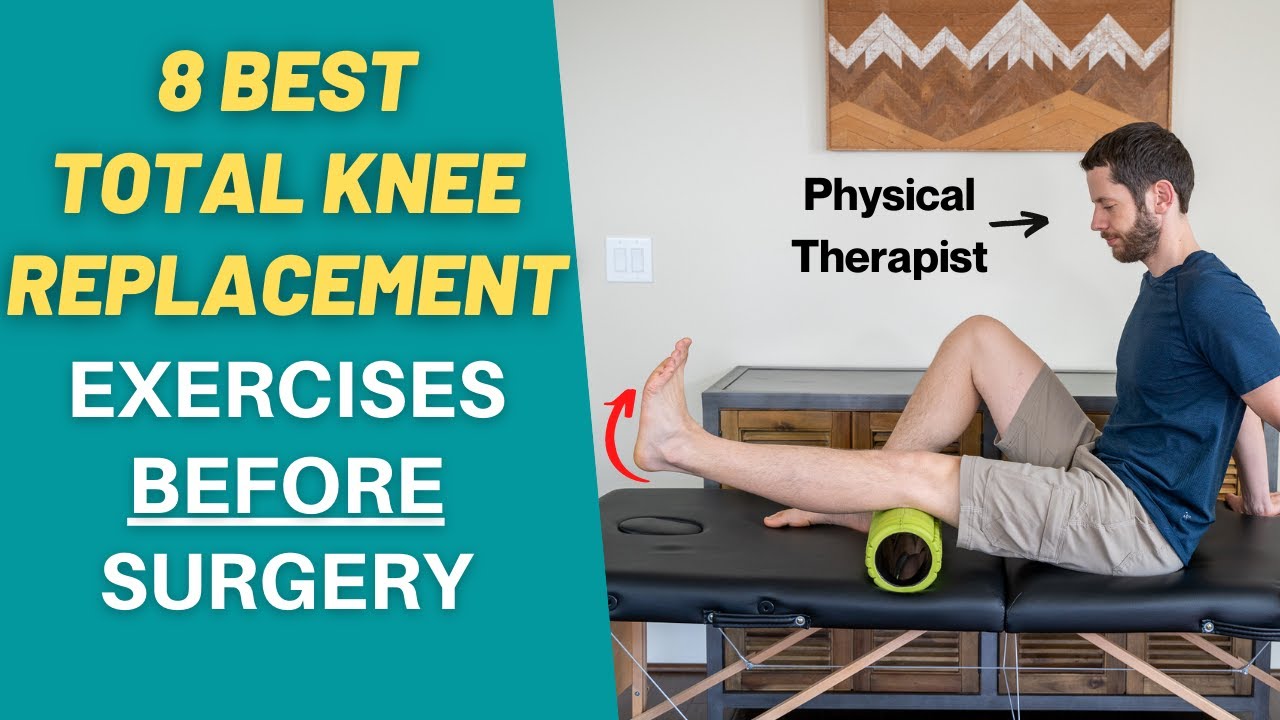 The 8 BEST Knee Replacement Exercises to do BEFORE Surgery! | PT Time with Tim