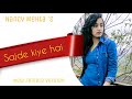Sajde Kiye Hai Lakhon Sunidhi Chauhan Khatha Mitha Female Version Nancy Mehta