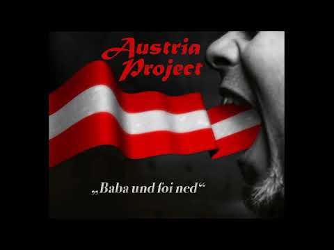 Austria Project - Baba und foi ned