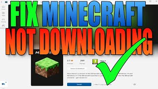 FIX Minecraft Launcher Not Downloading & Installing On Microsoft Store