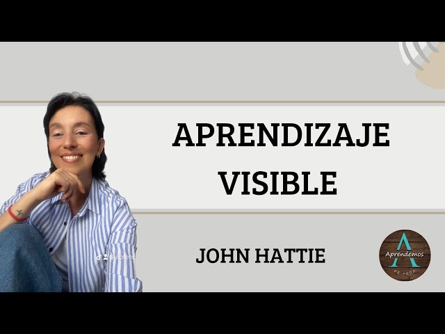 Vídeo relacionado con Aprendizaje visible para profesores. Colección: Didáctica y Desarrollo: Maximizando el impacto en el aprendizaje (Educación)