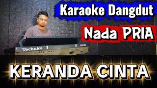 Download lagu KERANDA CINTA ( DANGDUT ) - Karaoke Nada PRIA mp3 Download lagu KERANDA CINTA ( DANGDUT ) - Karaoke Nada PRIA mp3