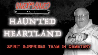 Haunted Heartland - Scary Ghosts of Wilson, Kansas | Unexplained Cases