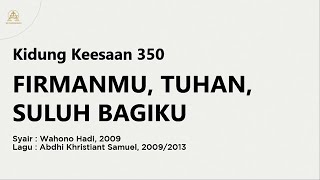 Download lagu KK 350 | FirmanMu, Tuhan, Suluh bagiku mp3