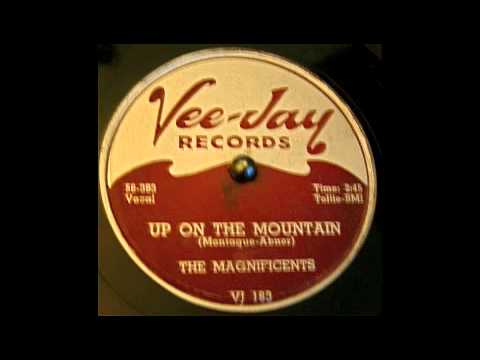 The Magnificents - Up On The Mountain 78 rpm!
