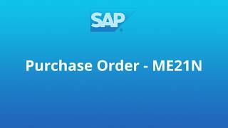 Easy to Learn Purchase Order  ME21N - SAP Tutorial Video