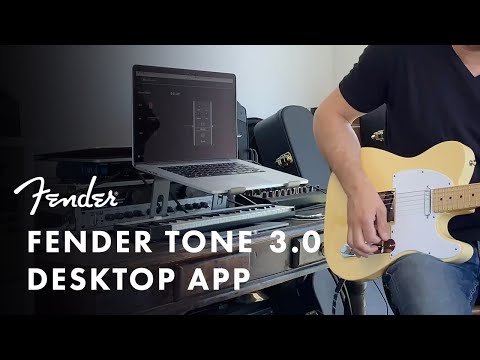How To Use The Fender Tone 3.0 Desktop App | Fender