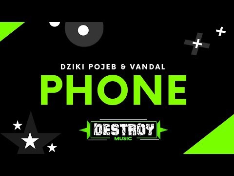 DZIKI POJEB & VANDAL -  PHONE