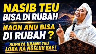Download lagu NASIB TEU BISA DI RUBAH ! NAON ANU BISA DI RUBAH ? | Abuya uci mp3