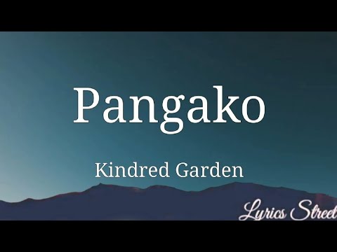 Pangako (Lyrics) Kindred Garden @lyricsstreet5409 #lyrics #opm #90s #pangako #kindredgarden