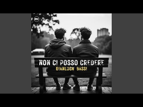 Non Ci Posso Credere