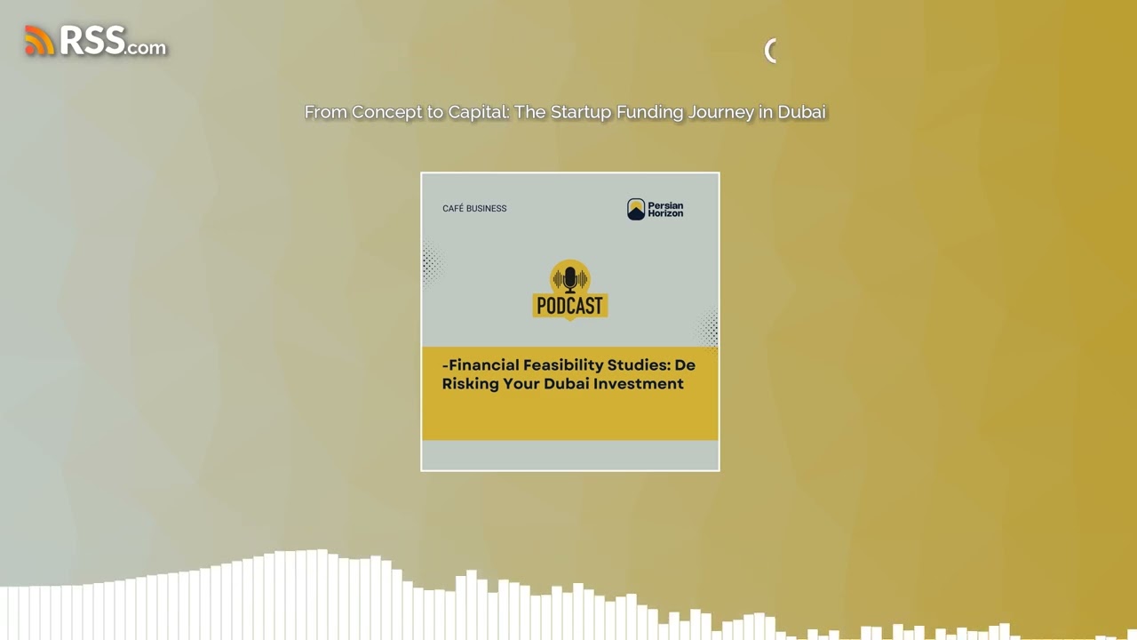 From Concept to Capital: The Startup Funding Journey in Dubai