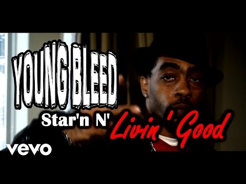 Young Bleed - Livin Good
