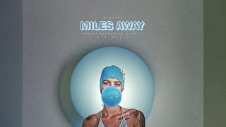 Madonna - Miles Away | Robert Georgescu and White Remix