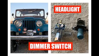 Replace a Classic Jeep Headlight Dimmer Switch!
