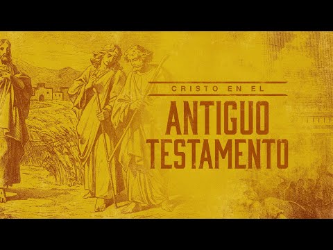 Cristo en el Antiguo Testamento (Predicación Bautista, Fundamental)