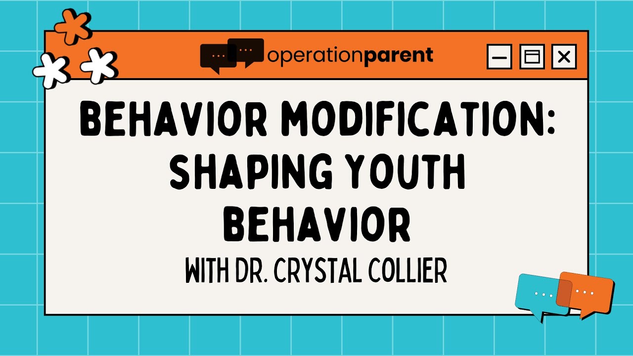 Behavior Modification: Shaping Youth Behavior