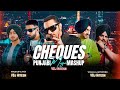 Cheques - Punjabi Mega Mashup | Shubh ft. Yo Yo Honey Singh | Imran Khan | VDj Hitesh