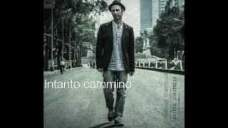 Daniele Guastella: Intanto Cammino - L'album