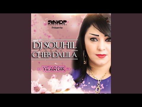 Yeardik (feat. Cheba Dalila)