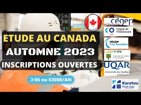 Etudier au Canada en Automne 2023 - Inscriptions ouvertes