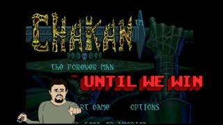 Until We Win - Chakan the Forever Man