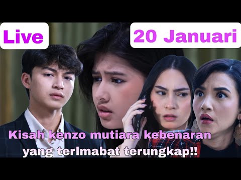 Kisah Kenzo dan Mutiara | Kebenaran yang Terlambat Terungkap | Live Merangkai Kisah Indah Hari Ini