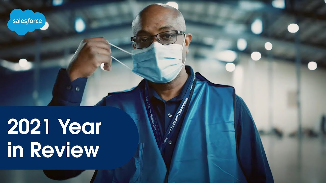 How Salesforce is Changing the World: 2021 Year in Review (FY22)