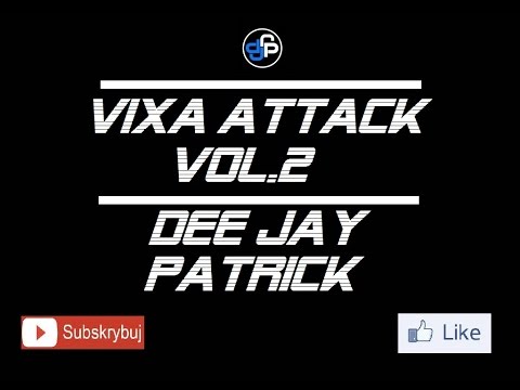 ✯✯✯ ►VIXA ATTACK [vol.2]◄ - Najlepsza Klubowa Muzyka / Best Club Music✯✯✯