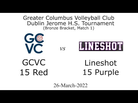 GCVC 15 Red vs Lineshot VBC 15 Purple @ Dublin Jerome HS Tournament (Bronze Bracket) - 26MAR2022