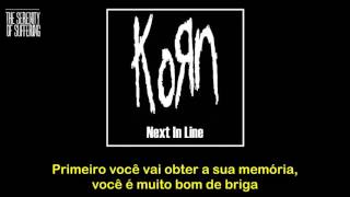 Korn - Next in line - Tradução