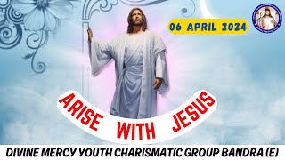 Promise 49 | | Arise With Jesus | (6th Apr 2024)