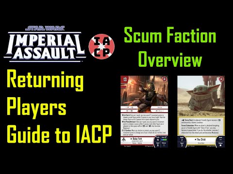 Returning Player's Guide to IACP Imperial Assault Skirmish - Scum Faction Overview