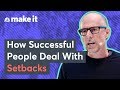 How Successful People Deal With Setbacks – Scott Galloway