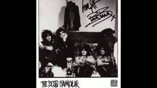 Dogs D&#39; Amour - World&#39;s Different Now ( An Ode To Drug Hill)