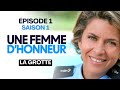 Une Femme D Honneur La Grotte Épisode 1 Saison 1